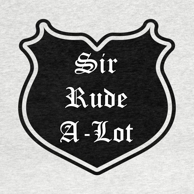 Sir Rude-A-Lot Emblem by Red'n'Rude